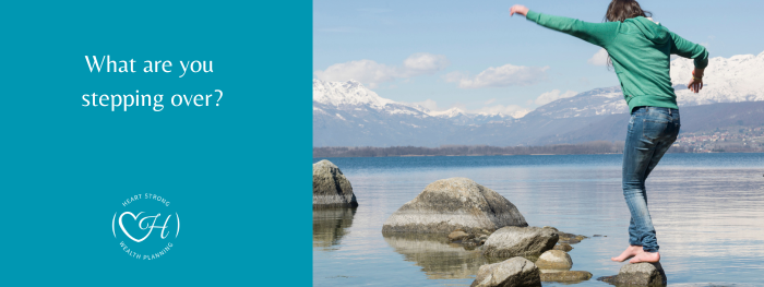 What are you stepping over? Paying attention to the details and those quiet nudges.